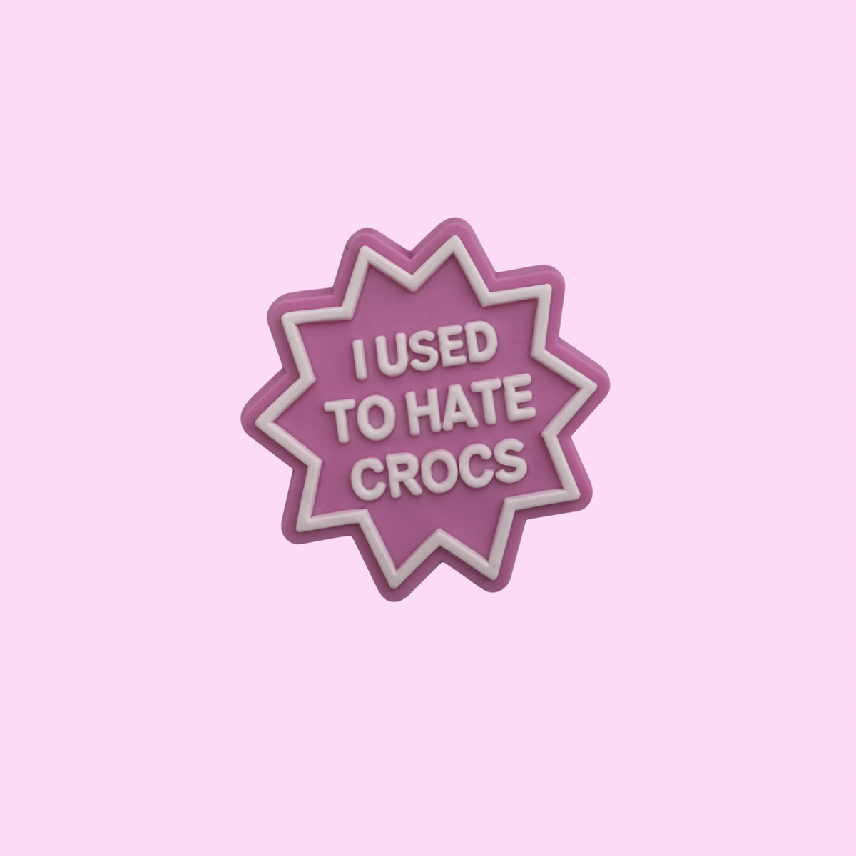 I used to hate crocs Shoe Charm