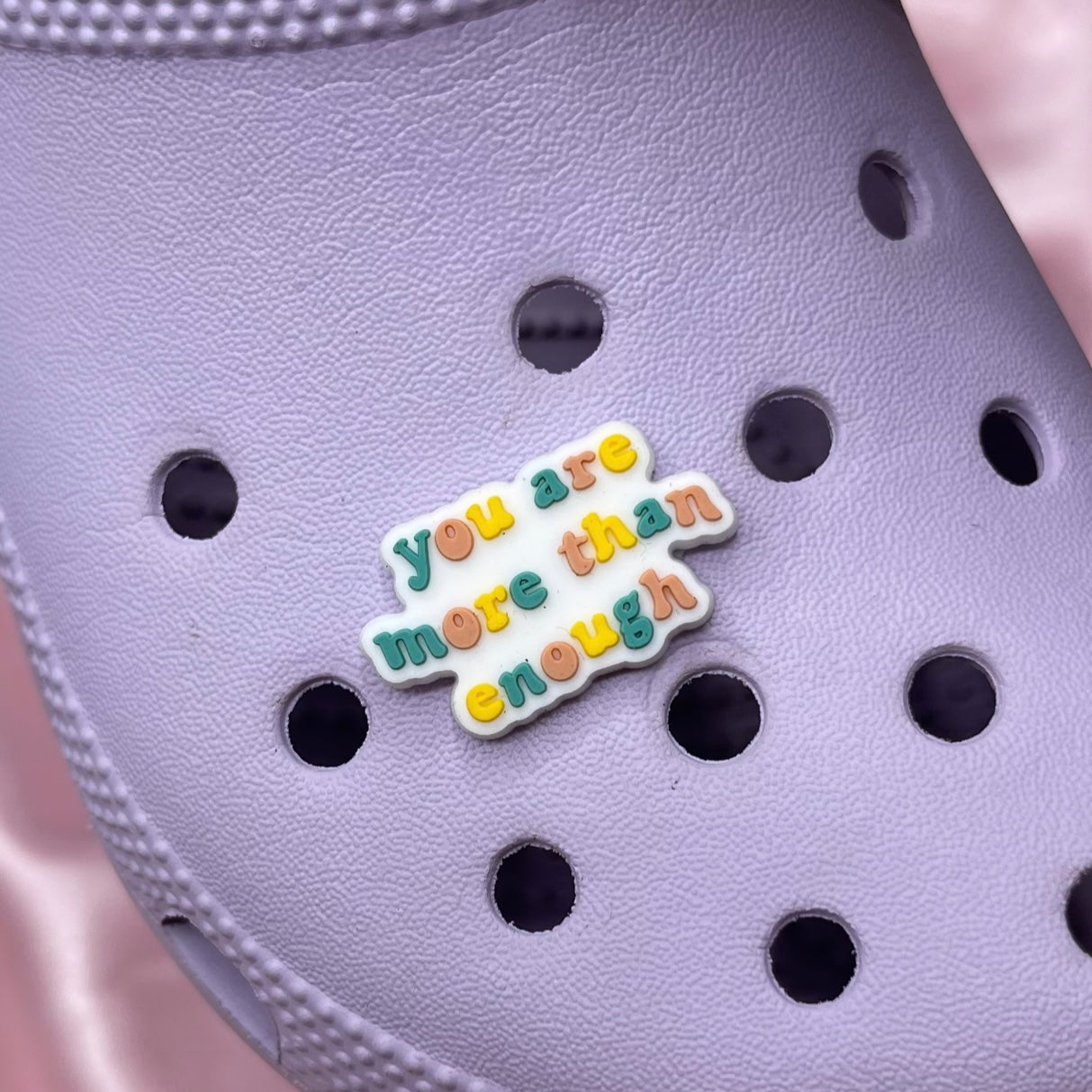 You are more than enough croc charm